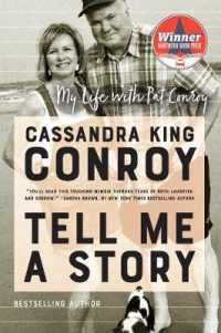Tell Me a Story : My Life with Pat Conroy