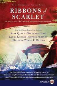 Ribbons of Scarlet : A Novel of the French Revolution's Women [Large Print]