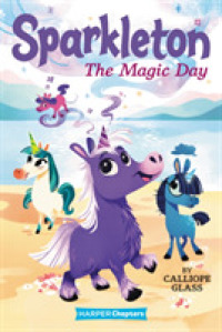 Sparkleton #1: The Magic Day (Sparkleton)