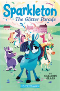 Sparkleton #2: The Glitter Parade (Sparkleton)