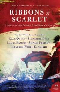 Ribbons of Scarlet : A Novel of the French Revolution's Women