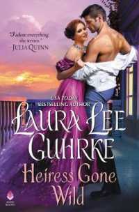 Heiress Gone Wild (Dear Lady Truelove)