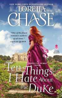 Ten Things I Hate about the Duke : A Difficult Dukes Novel (Difficult Dukes) -- Hardback (English Language Edition)