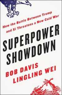 Superpower Showdown : How the Battle between Trump and XI Threatens a New Cold War