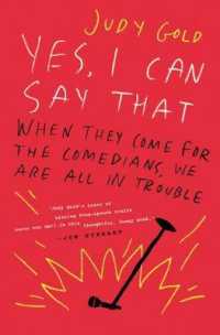 Yes, I Can Say That : When They Come for the Comedians, We Are All in Trouble