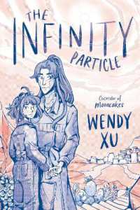 The Infinity Particle : A Graphic Novel