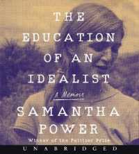 The Education of an Idealist : A Memoir