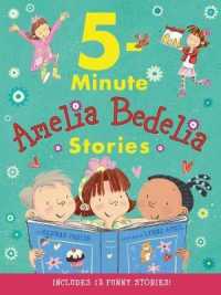 Amelia Bedelia 5-Minute Stories (Amelia Bedelia)