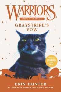 Warriors Super Edition: Graystripe's Vow (Warriors Super Edition)