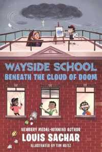 Wayside School Beneath the Cloud of Doom (Wayside School)
