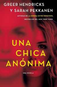 An Anonymous Girl \ Una Chica Anónima (Spanish Edition)