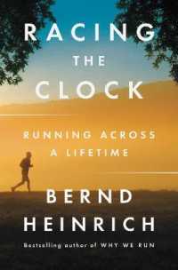 Racing the Clock : Running Across a Lifetime