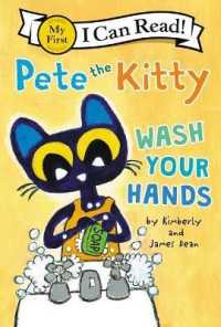 Pete the Kitty : Wash Your Hands