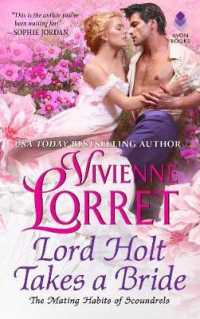 Lord Holt Takes a Bride (The Mating Habits of Scoundrels)