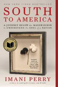 South to America : A Journey below the Mason-Dixon to Understand the Soul of a Nation