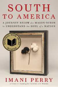 South to America : A Journey below the Mason-Dixon to Understand the Soul of a Nation