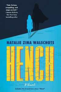 Hench : A Novel (Hench Series)