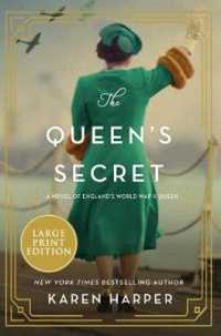 The Queen's Secret : A Novel of England's World War II Queen [Large Print]