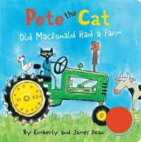 Pete the Cat: Old MacDonald Had a Farm Sound Book (Pete the Cat) （Board Book）