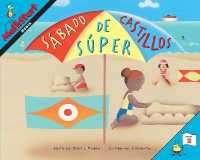 S�bado de S�per Castillos : Super Sand Castle Saturday (Spanish Edition) (Mathstart 2)