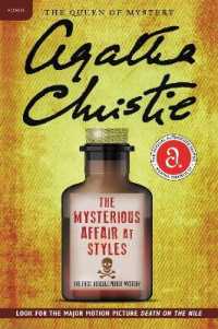 The Mysterious Affair at Styles : The First Hercule Poirot Mystery: the Official Authorized Edition (Hercule Poirot Mysteries)