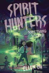Spirit Hunters #3: Something Wicked (Spirit Hunters)