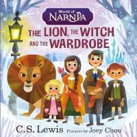 The Lion, the Witch and the Wardrobe Board Book (Chronicles of Narnia) （Board Book）