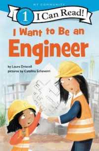 I Want to Be an Engineer : A My Community I Can Read (I Can Read Level 1)