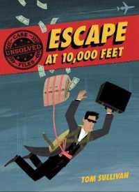 Unsolved Case Files: Escape at 10,000 Feet : D.B. Cooper and the Missing Money (Unsolved Case Files)