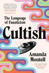 『カルトのことば：なぜ人は魅了され、狂信してしまうのか』（原書）<br>Cultish : The Language of Fanaticism