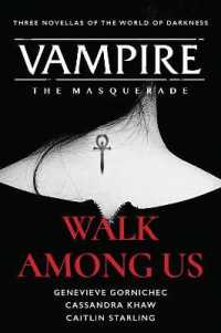 Walk among Us : Compiled Edition (Vampire: the Masquerade)
