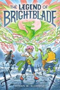 The Legend of Brightblade : A Graphic Novel