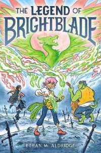 The Legend of Brightblade : A Graphic Novel