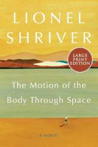 The Motion of the Body through Space （Large Print）