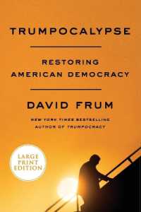 Trumpocalypse : Restoring American Democracy （Large Print）