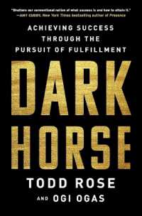 『Dark Horse：「好きなことだけで生きる人」が成功する時代』（原書）<br>Dark Horse : Achieving Success through the Pursuit of Fulfillment