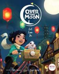 Over the Moon: Let Love in (Over the Moon)