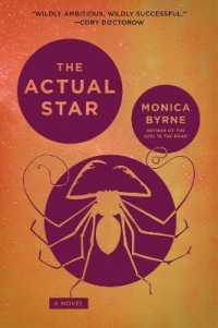 The Actual Star : A Novel