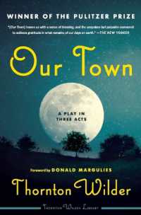 Our Town : A Play in Three Acts