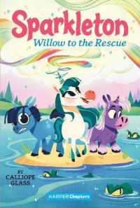 Sparkleton #6 : Willow to the Rescue