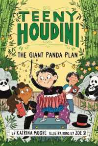 Teeny Houdini #3: the Giant Panda Plan (Teeny Houdini)