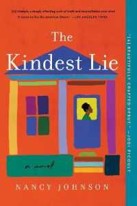 The Kindest Lie : A Novel
