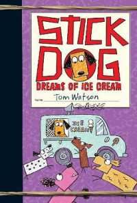 Stick Dog Dreams of Ice Cream (Stick Dog)
