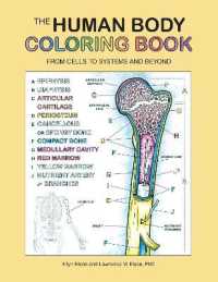 The Human Body Coloring Book : From Cells to Systems and Beyond (Coloring Concepts)