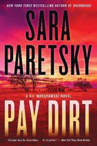 Pay Dirt : A V.I. Warshawski Novel (V.I. Warshawski Novels)