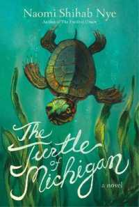 The Turtle of Michigan : A Novel