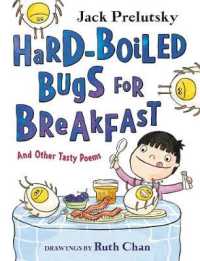 Hard-Boiled Bugs for Breakfast : And Other Tasty Poems