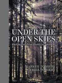 Under the Open Skies : Finding Peace and Health in Nature