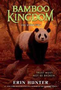 Bamboo Kingdom #4: the Dark Sun (Bamboo Kingdom)