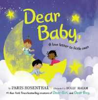 Dear Baby : A Love Letter to Little Ones （Board Book）